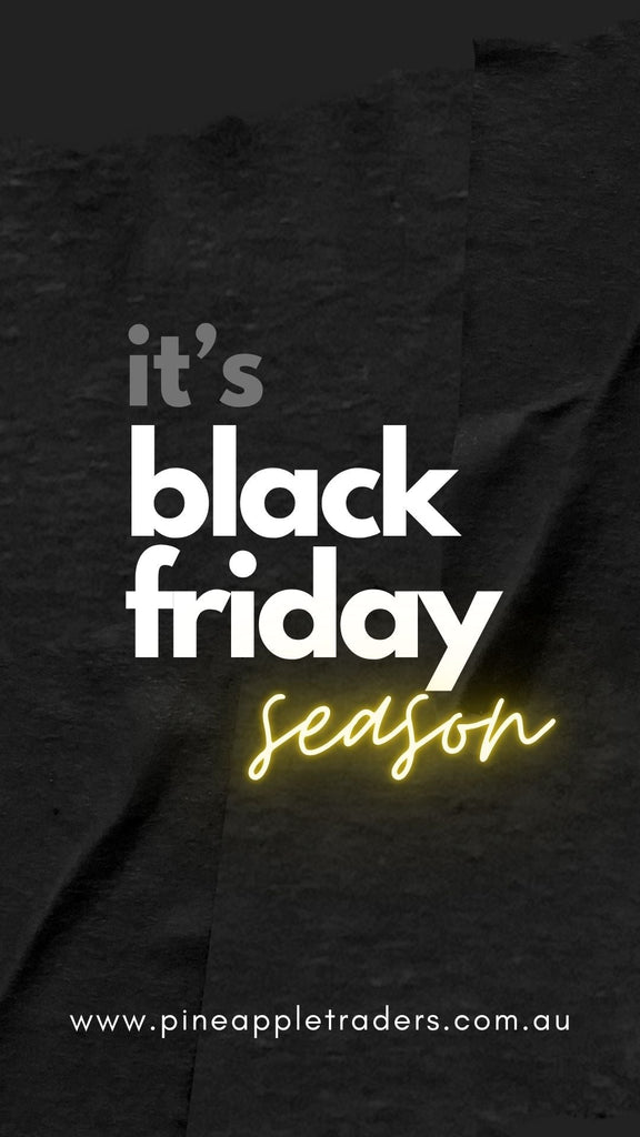 Black Friday Season - Coming Soon